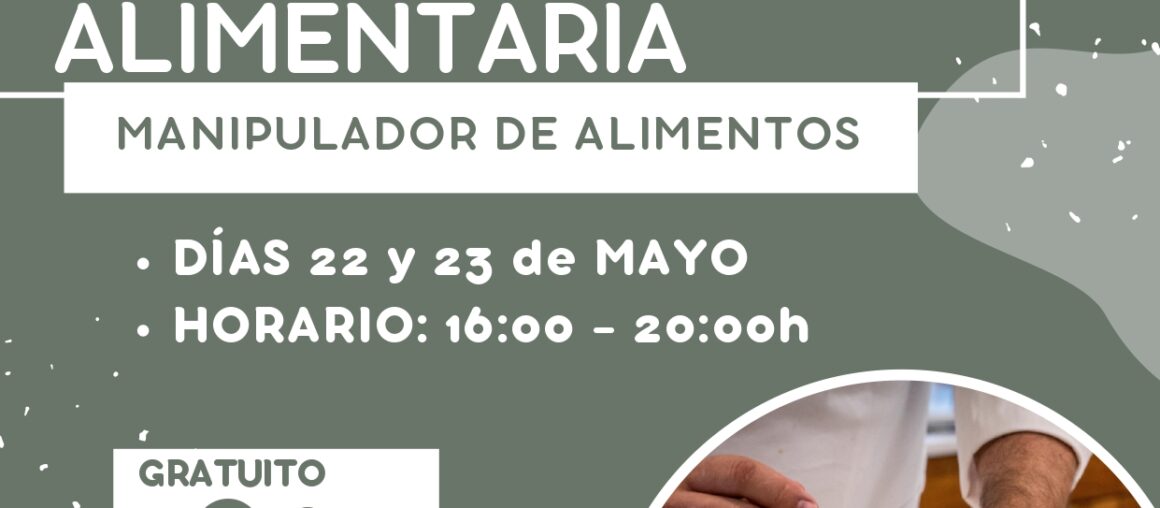 CURSO DE HIGIENE Y SEGURIDAD ALIMENTARIA.